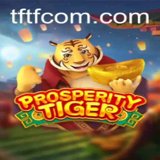 Exploring the Intricacies of ProsperityTiger: A Stellar Foray into TFTF