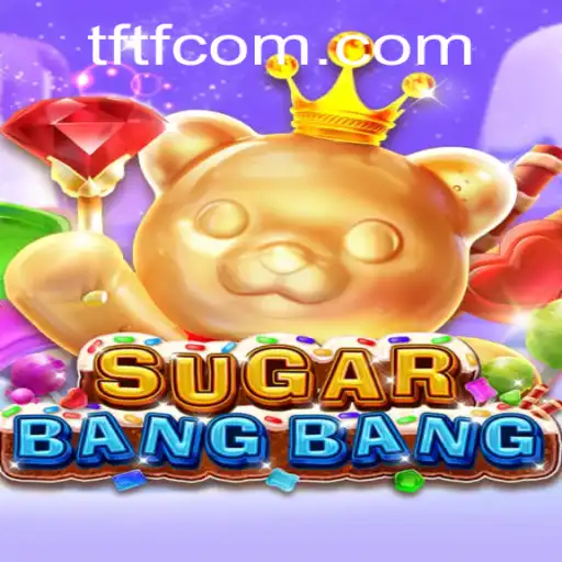 SUGARBANGBANG: A Sweet Gaming Adventure