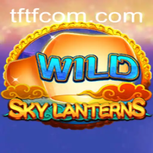 Unveiling SkyLanterns: An Immersive Experience with TFTF